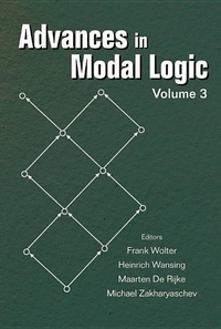 Enlarge image Cover: Advances In Modal Logic, Volume 3 - World Scientific Publishing Co Pte Ltd