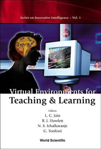 Enlarge image Cover: Virtual Environments For Teaching And Learning - World Scientific Publishing Co Pte Ltd
