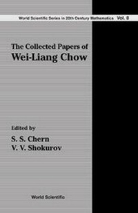 Enlarge image Cover: Collected Papers Of Wei-liang Chow, The - World Scientific Publishing Co Pte Ltd