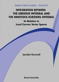 Cover: Integration Between The Lebesgue Integral And The Henstock-kurzweil Integral: Its Relation To Local Convex Vector Spaces - World Scientific Publishing Co Pte Ltd