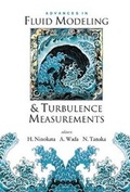 Cover: Advances In Fluid Modeling And Turbulence Measurements, Proceedings Of The 8th International Symposium On Flow Modeling And Turbulence Measurements (Fmtm 2001) - World Scientific Publishing Co Pte Ltd