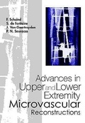 Cover: Advances In Upper And Lower Extremity Microvascular Reconstructions - World Scientific Publishing Co Pte Ltd
