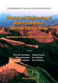Abbildung von: Physics And Engineering Of High-performance Electron Storage Rings And Application Of Superconducting Technology, Proceedings Of The Asian Accelerator School - World Scientific Publishing Co Pte Ltd