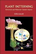 Cover: Plant Patterning: Structural And Molecular Genetic Aspects - World Scientific Publishing Co Pte Ltd