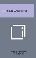 Cover: The Civil War Digest - Literary Licensing, LLC