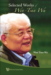 Abbildung von: Selected Works Of Wen-tsun Wu - World Scientific Publishing Co Pte Ltd