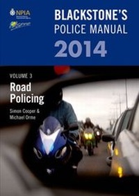 Abbildung von: Blackstone's Police Manual Volume 3: Road Policing: Volume 3 - Oxford University Press