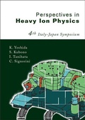 Cover: Perspectives In Heavy Ion Physics, Proceedings Of The 4th Italy-japan Symposium - World Scientific Publishing Co Pte Ltd
