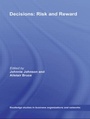 Cover: Decisions: Risk and Reward - Routledge