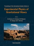 Cover: Experimental Physics Of Gravitational Waves, International Summer School - World Scientific Publishing Co Pte Ltd