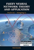 Cover: Fuzzy Neural Network Theory And Application - World Scientific Publishing Co Pte Ltd
