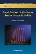 Cover: Amplification Of Nonlinear Strain Waves In Solids - World Scientific Publishing Co Pte Ltd