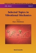 Cover: Selected Topics In Vibrational Mechanics - World Scientific Publishing Co Pte Ltd