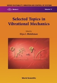 Enlarge image Cover: Selected Topics In Vibrational Mechanics - World Scientific Publishing Co Pte Ltd