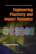 Cover: Engineering Plasticity And Impact Dynamics - Proceedings Of The International Symposium On Plasticity And Impact (Ispi 2001) - World Scientific Publishing Co Pte Ltd