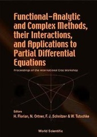 Enlarge image Cover: Functional-analytic And Complex Methods, Their Interactions, And Applications To Partial Differential Equations - Proceedings Of The International Graz Workshop - World Scientific Publishing Co Pte Ltd