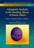Cover: Asymptotic Methods In The Buckling Theory Of Elastic Shells - World Scientific Publishing Co Pte Ltd
