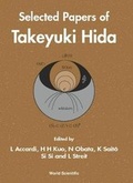 Cover: Selected Papers Of Takeyuki Hida - World Scientific Publishing Co Pte Ltd