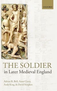 Enlarge image Cover: The Soldier in Later Medieval England - Oxford University Press