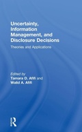 Cover: Uncertainty, Information Management, and Disclosure Decisions - Routledge