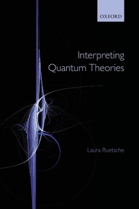 Enlarge image Cover: Interpreting Quantum Theories - Oxford University Press