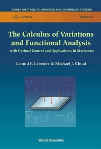 Enlarge image Cover: Calculus Of Variations And Functional Analysis, The: With Optimal Control And Applications In Mechanics - World Scientific Publishing Co Pte Ltd