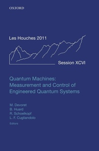 Enlarge image Cover: Quantum Machines: Measurement and Control of Engineered Quantum Systems - Oxford University Press