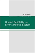 Cover: Human Reliability And Error In Medical System - World Scientific Publishing Co Pte Ltd