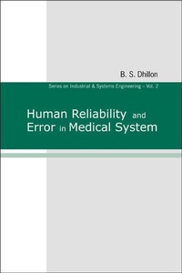 Enlarge image Cover: Human Reliability And Error In Medical System - World Scientific Publishing Co Pte Ltd