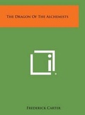 Cover: The Dragon of the Alchemists - Literary Licensing, LLC