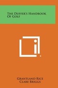 Cover: The Duffer's Handbook of Golf - Literary Licensing, LLC