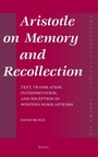 Cover: Aristotle on Memory and Recollection - Brill