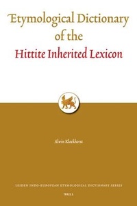 Abbildung von: Etymological Dictionary of the Hittite Inherited Lexicon - Brill