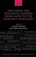 Cover: Discourse and Pragmatic Markers from Latin to the Romance Languages - Oxford University Press