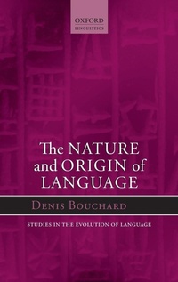 Enlarge image Cover: The Nature and Origin of Language - Oxford University Press