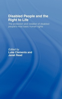 Abbildung von: Disabled People and the Right to Life - Routledge