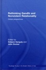 Cover: Rethinking Gandhi and Nonviolent Relationality - Routledge