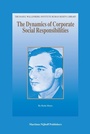 Cover: The Dynamics of Corporate Social Responsibilities - Martinus Nijhoff