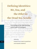 Cover: Defining Identities: We, You, and the Other in the Dead Sea Scrolls - Brill