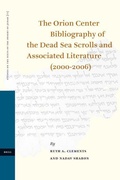 Cover: The Orion Center Bibliography of the Dead Sea Scrolls and Associated Literature (2000-2006) - Brill