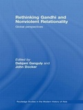 Cover: Rethinking Gandhi and Nonviolent Relationality - Routledge