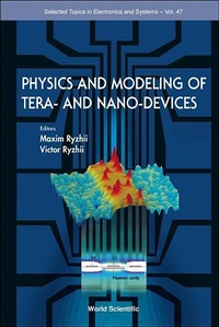 Enlarge image Cover: Physics And Modeling Of Tera- And Nano-devices - World Scientific Publishing Co Pte Ltd