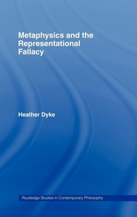 Enlarge image Cover: Metaphysics and the Representational Fallacy - Routledge