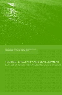 Enlarge image Cover: Tourism, Creativity and Development - Routledge