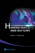 Bild: Analysis Of Harmonic Maps And Their Heat Flows, The - World Scientific Publishing Co Pte Ltd