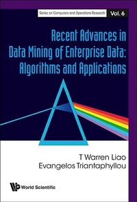 Enlarge image Cover: Recent Advances In Data Mining Of Enterprise Data: Algorithms And Applications - World Scientific Publishing Co Pte Ltd