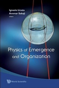 Cover: Physics Of Emergence And Organization - World Scientific Publishing Co Pte Ltd