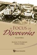 Cover: Focus Of Discoveries, A - World Scientific Publishing Co Pte Ltd