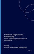 Cover: Konfession, Migration und Elitenbildung - Brill