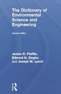 Enlarge image Cover: The Dictionary of Environmental Science and Engineering - Routledge